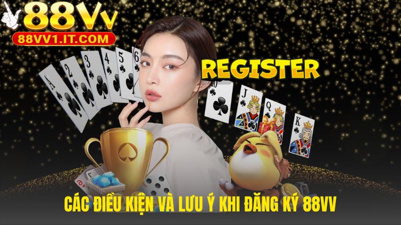 Các điều kiện đăng ký 88VV bảo vệ quyền lợi người dùng