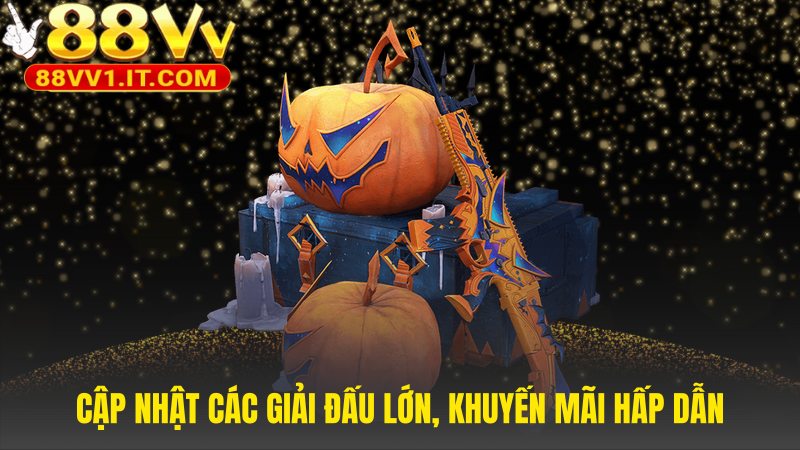 Esports 88VV cập nhật kèo CKTG và các chương trình ưu đãi