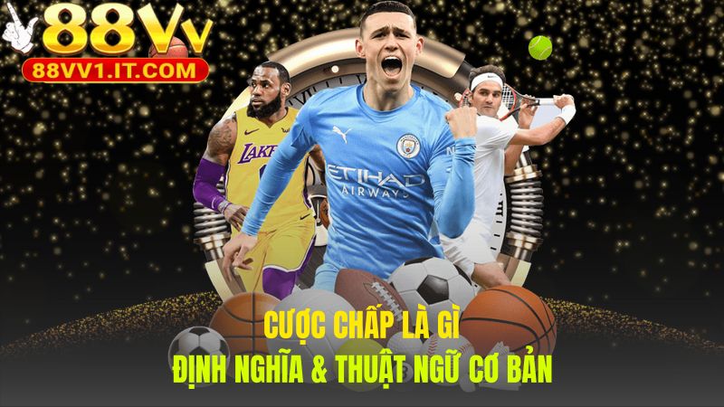 Cược chấp phân biệt đội cửa trên và đội cửa dưới