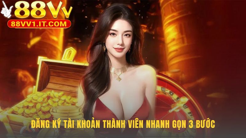 Đăng ký tài khoản đơn giản hoàn tất trong chưa đầy một phút