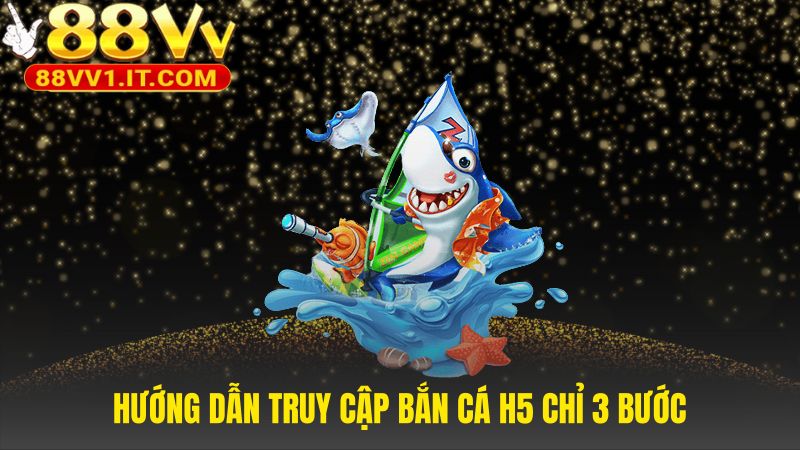 Hướng dẫn truy cập game đơn giản chỉ với ba bước nhanh chóng