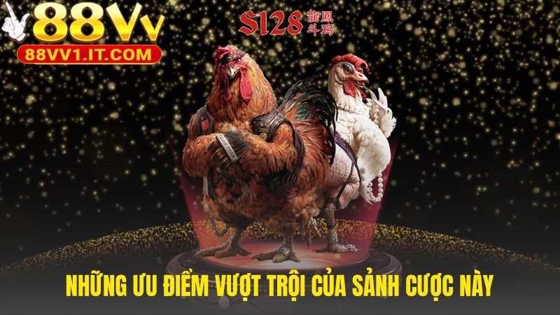 Những ưu điểm khẳng định đẳng cấp của sảnh cược