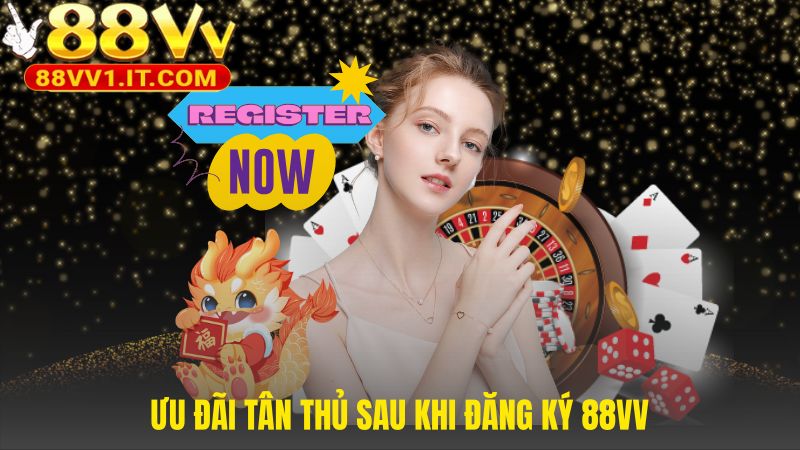 Quyền lợi độc quyền cho người mới sau khi tạo tài khoản