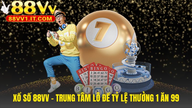 Khẳng định ưu thế với tỷ lệ trả thưởng độc quyền 1 ăn 99